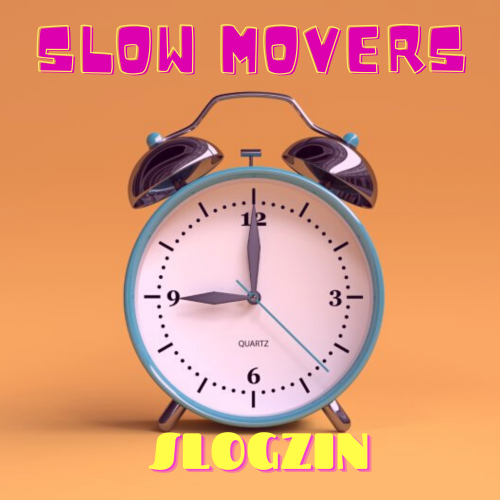 Slow Movers