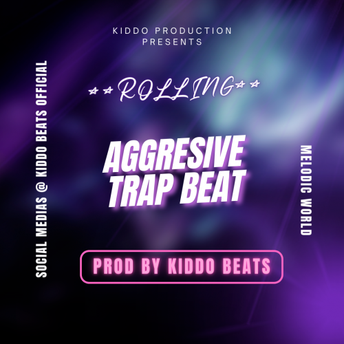 *ROLLING* Aggressive Trap Beat by Kiddo Beats