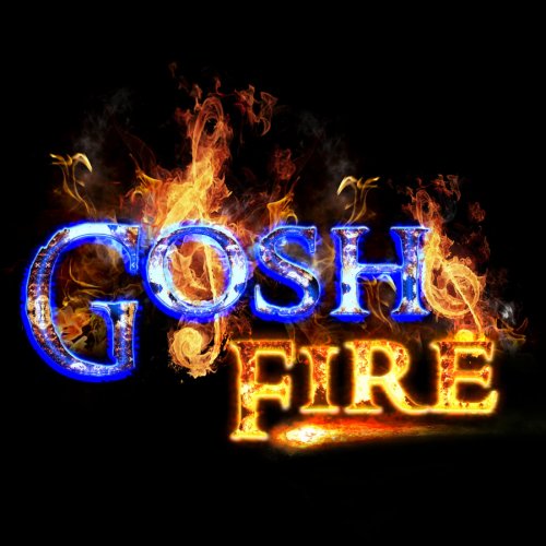 Gosh Fire