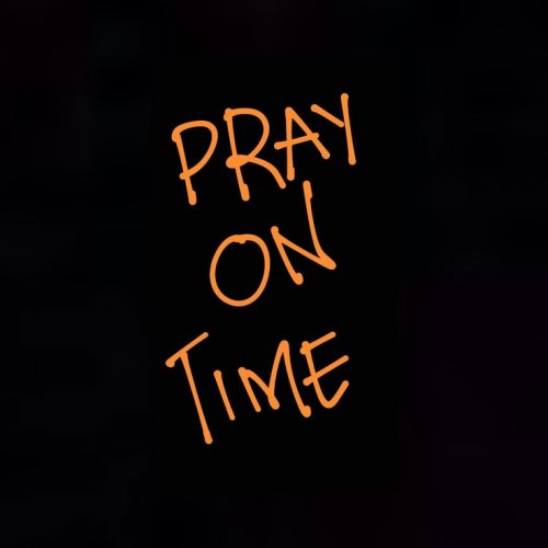 Pray on time