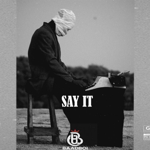 SAY IT